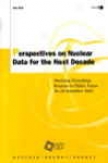 Perspectives On Nuclear Data For The Next Decade