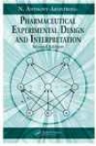 Pharmaceutical Experimental Design And Interpretation, Second Edition