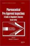 Pharmaceutical Prep-approval Inspections