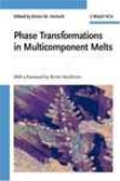 Phase Transformations In Multicomponent Melts