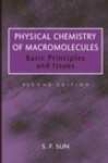 Physical Chemistry Of Macromolecules