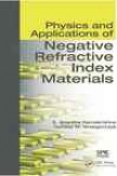 Physics And Applications Of Negative Refractive Index Materials