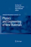 Physics And Enbineering Of New Materials