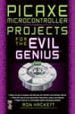 Picaxe Microcontroller Projects For The Evil Genius