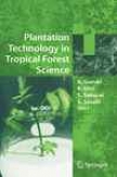 Plantation Tdchnology In Tropical Forest Science