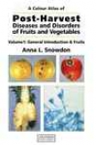 Post-harvest Diseases And Disorders Of Fruits And Vegetables