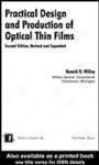 Practical Design And Production Of Optical Thin Films