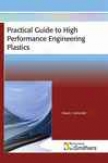 Practical Guide To High Performance Engineering Plastics