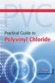 Practical Guide To Polyvinyl Chloride