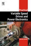 Practical Variable Speed Drivs And Divinity Electronics