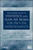 Practitioner's Guide To Statistics And Lean Six Sigka For Process Improvements