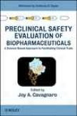 Preclinical Safety Evaluation Of Biopharmaceuticals