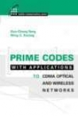 Prime Codes With Applications To Cdma Optical And Wireless Networks