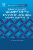 Principles And Standards For The Disposal Of Long-lived Radioactive Wastes
