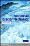 Principles Of Glacier Mechannics