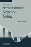 Principles Of Semiconductor Network Testing