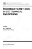 Probabilistic Methods In Geotechnica Engineering