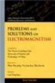 Problems And Solutipns On Electromagnetism