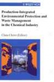 Production-integrated Environmenntal Passport And Waste Management In The Chemical Industry