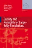 Quality And Reliability Of Large-eddy Simulations