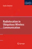 Radiolocation In Ubiquitous Wireless Communication