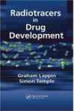 Radiotracers In Drug Development