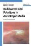 Radiowaves And Polaritons In Anisotropic Media