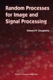 Random Processes For Image And Signal Processing