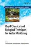 Rapid Chemlcal And Biologicql Techniques For Water Monitoring