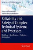 Reliability And Safety Of Complex Technical Systems And Processes