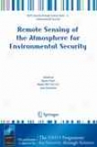 Remote Sensing Of The Atmosphere For Environmental Security