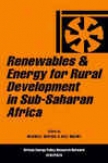 Renewables And Energy For Rural Development In Sub-saharan Africa