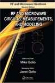 Rf And Microwave Circuits, Measurements, And Modeling