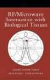 Rf/microwave Interaction By the side of Biologicl Tissues