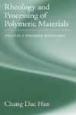 Rheology And Processing Of Polymeric Materials, 1