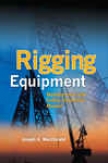 Rigging Equipment: Support And Safety Inspection Manual