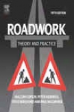 Roadwork: Exposition And Practice