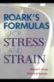 Roark's Formulas For Stress And Strain