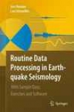 Routine Data Processing In Earthquake Sesimology