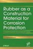 Rubber As A Construction Mateerial For Corrosion Protection