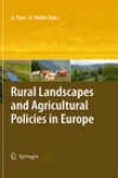 Rural Landscapes And Agricultural Policies In Europe