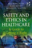 Safefy And Ethics In Healthcare