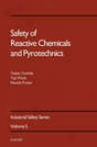 Safety Of Reactive Chemicals And Pyrotechnics