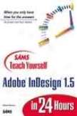 Sams Teach Yourself Adobbe&reg; Indesign&reg; 1.5 In 24 Hours, Adobe Reader