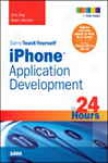 Sams Teach Yourself Iphone Application Development In 24 Hours