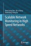 Scalable Network Monitoring In High Speed Networks