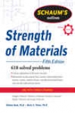 Schaum's Outline Of Strength Of Materials, Fift hEdition