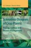 Sclerotinia Diseases Of Crop Plants