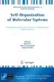 Self-organization Of Molecular Systems