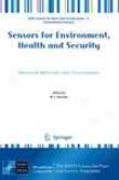 Sensors For Environment, Health And Security